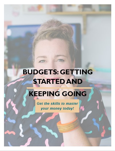 Budgets - Getting Started and Keeping Going