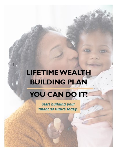 Lifetime Wealth Building Plan